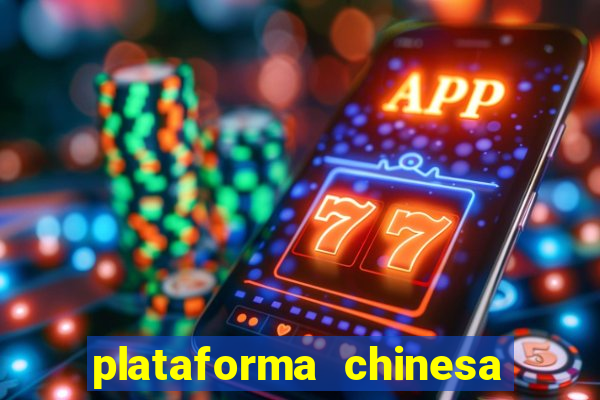 plataforma chinesa fortune tiger